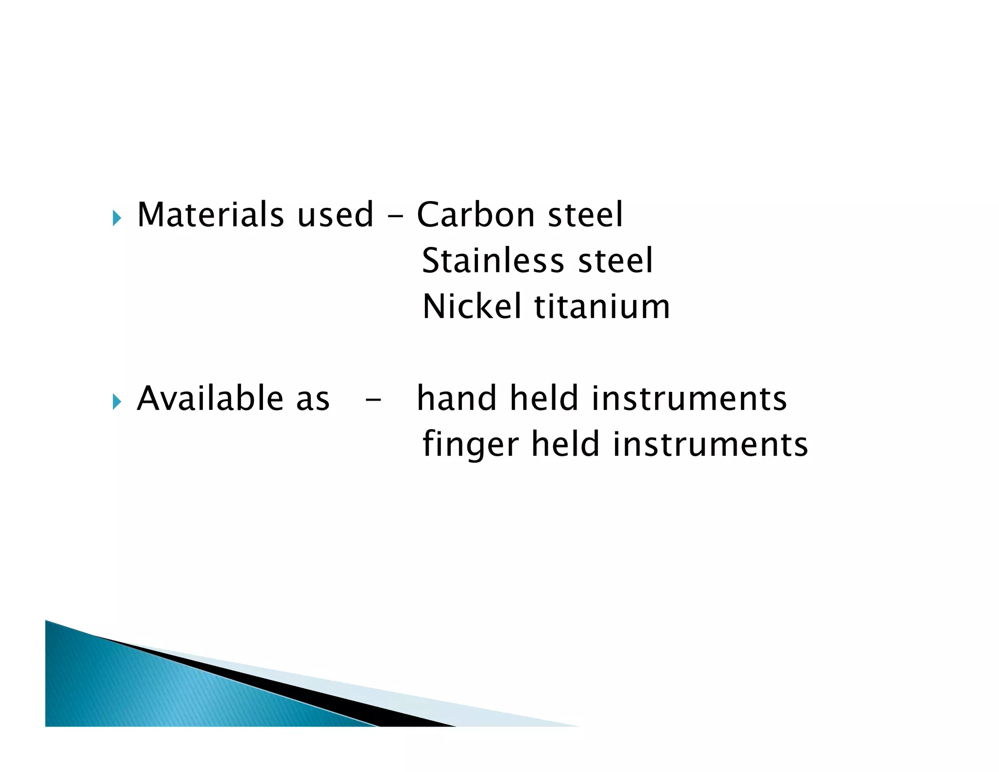 Endodontic instruments