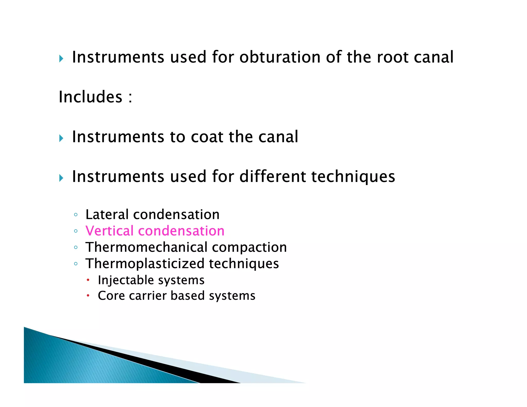 Endodontic instruments