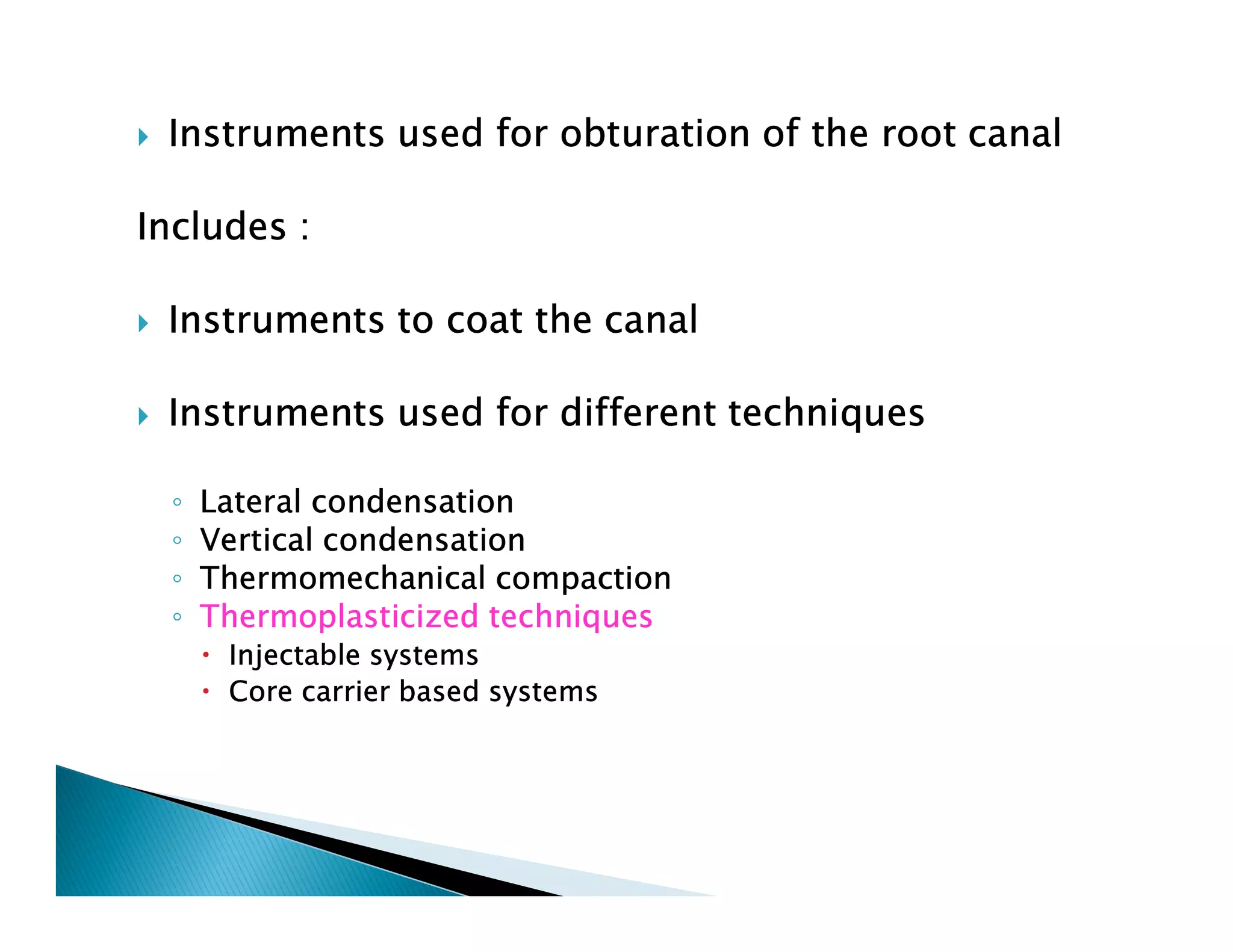 Endodontic instruments