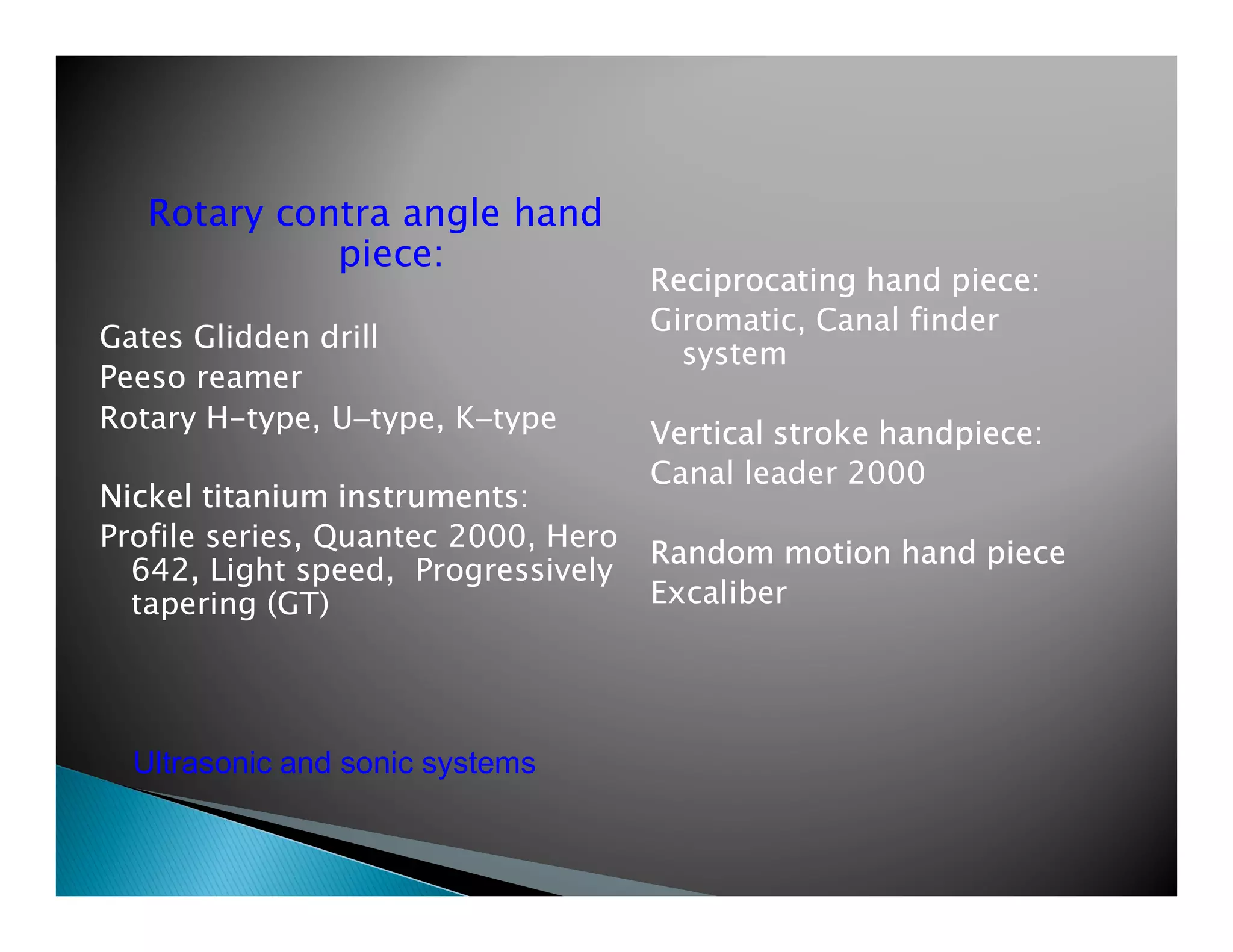Endodontic instruments