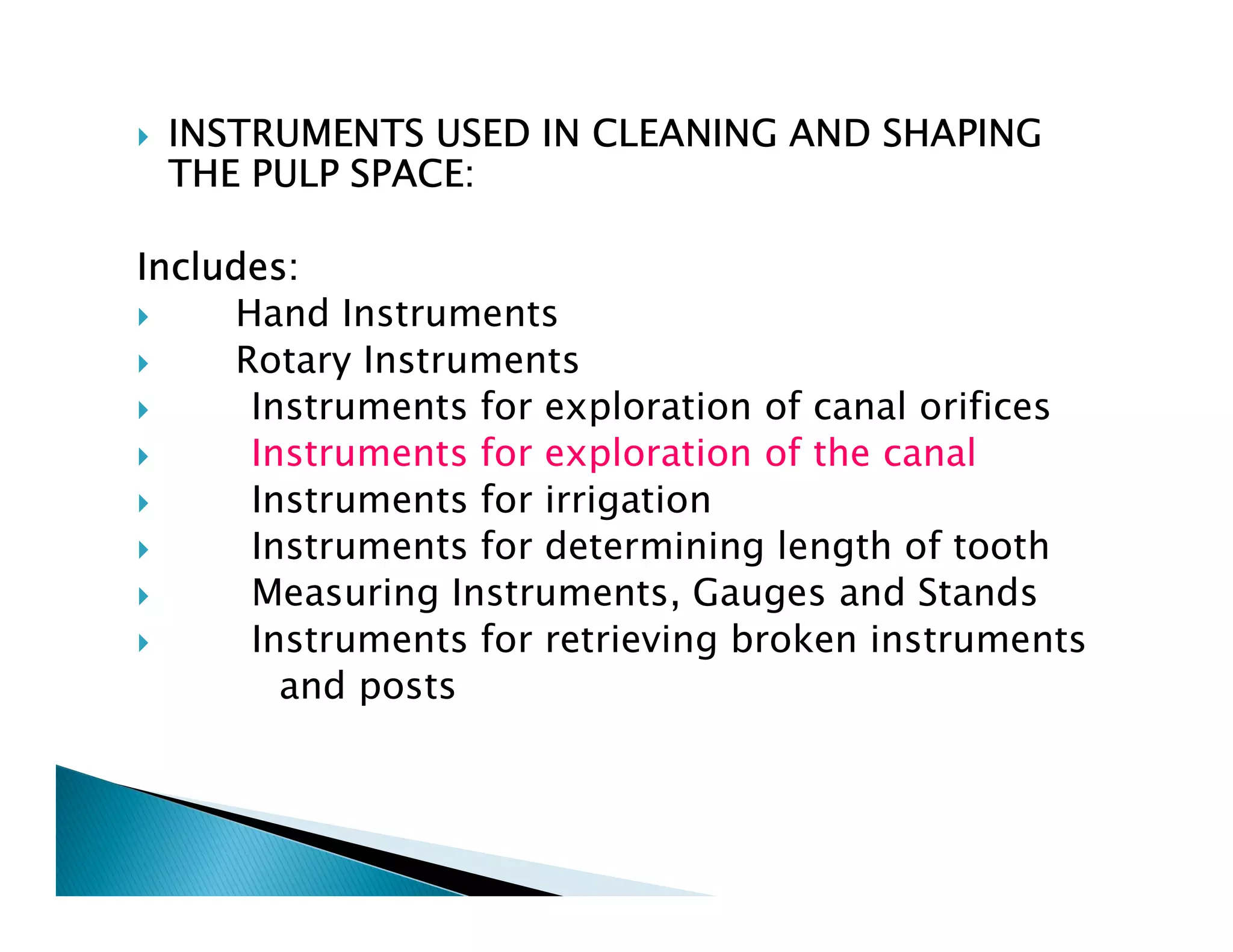 Endodontic instruments