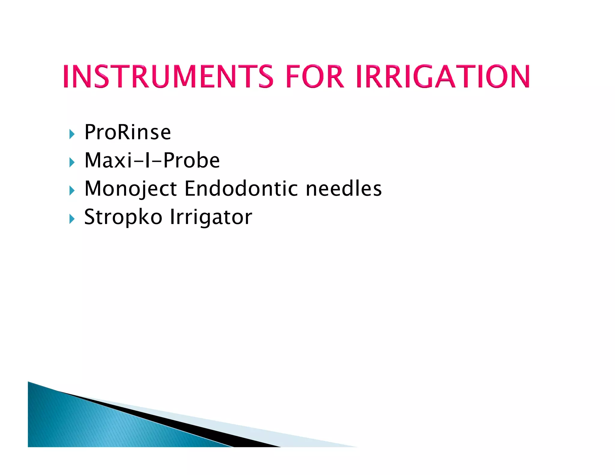 Endodontic instruments