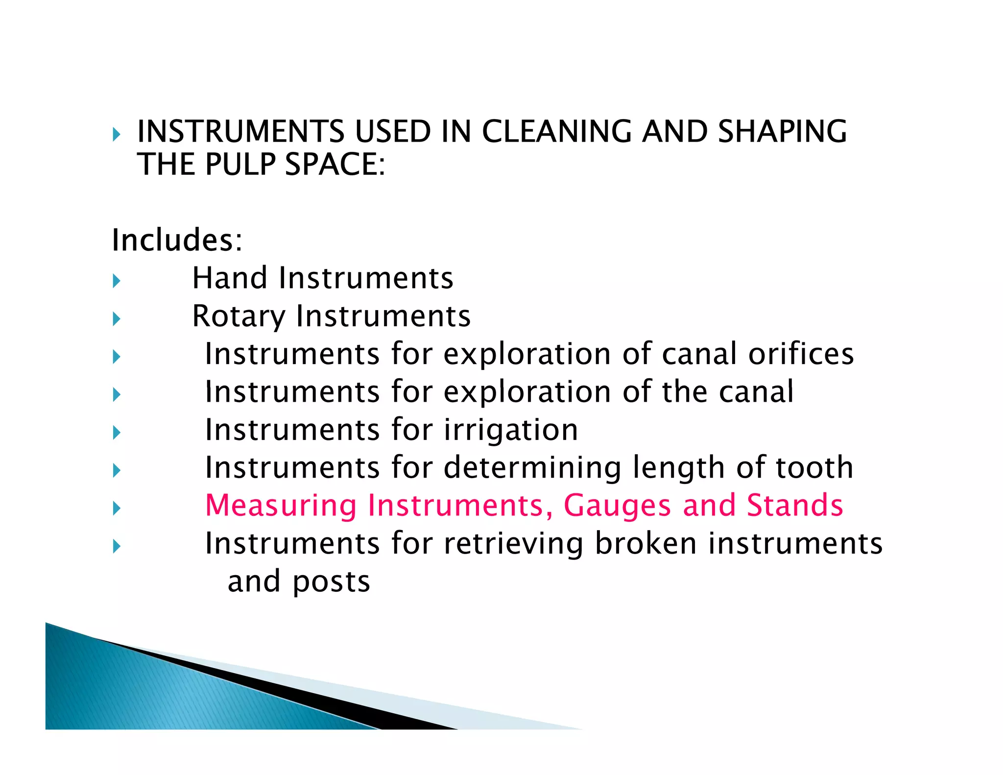 Endodontic instruments