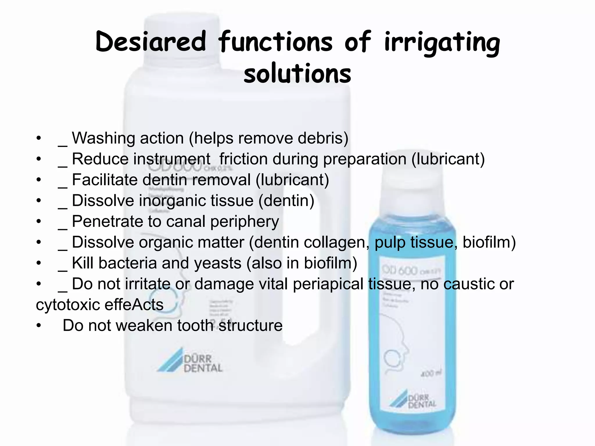 Endodontic irrigants pres