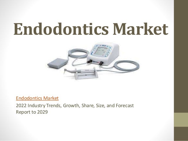 Endodontics Market
Endodontics Market
2022 Industry Trends, Growth, Share, Size, and Forecast
Report to 2029
 