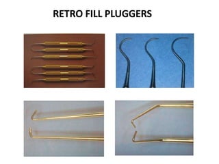 RETRO FILL PLUGGERS
 