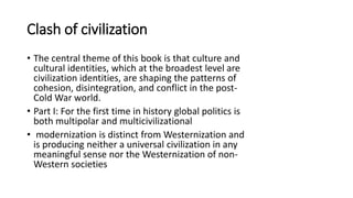 Distinct History End of history Clash of civilization, organizations.pptx