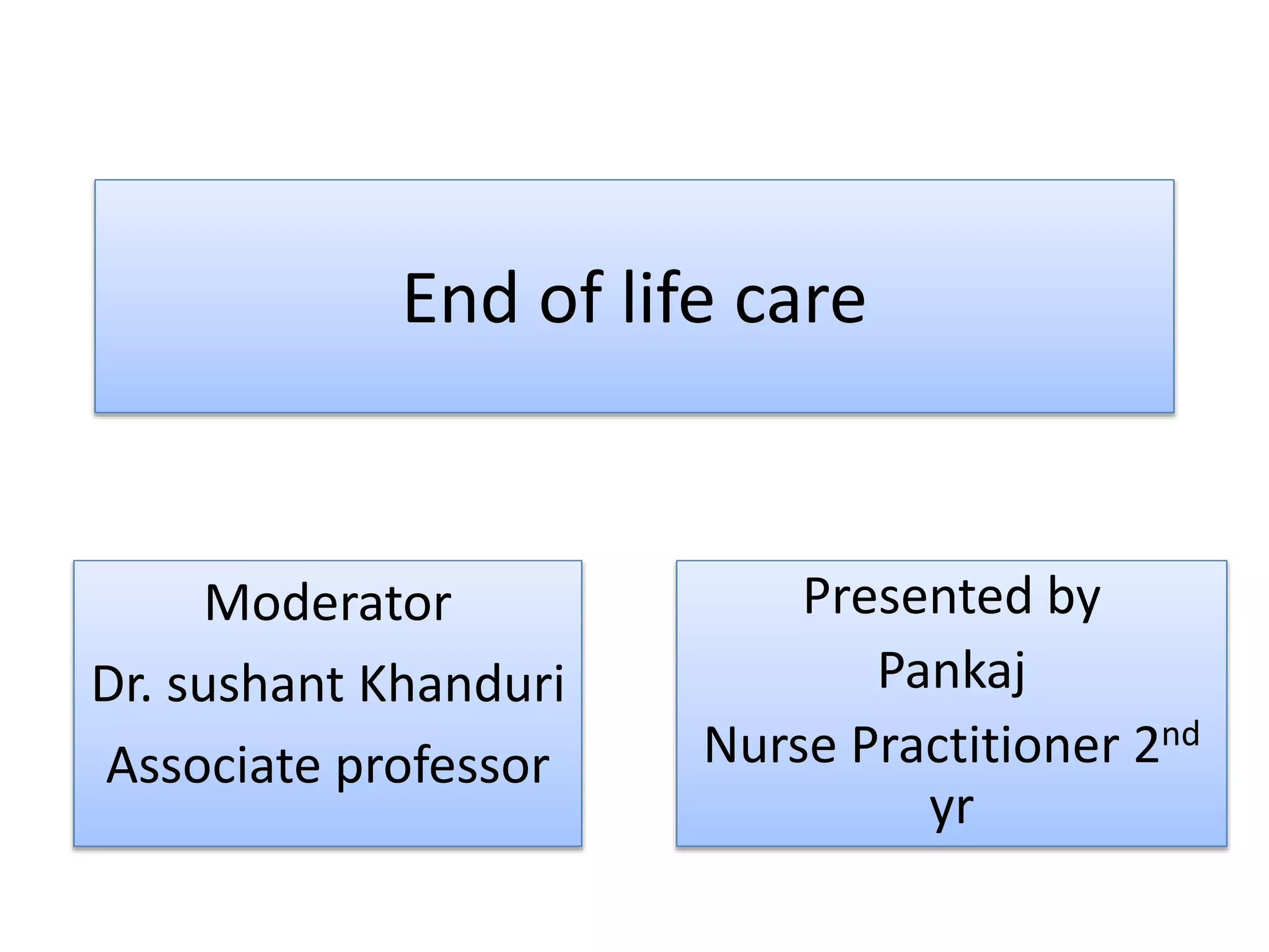 End of life care | PPTX