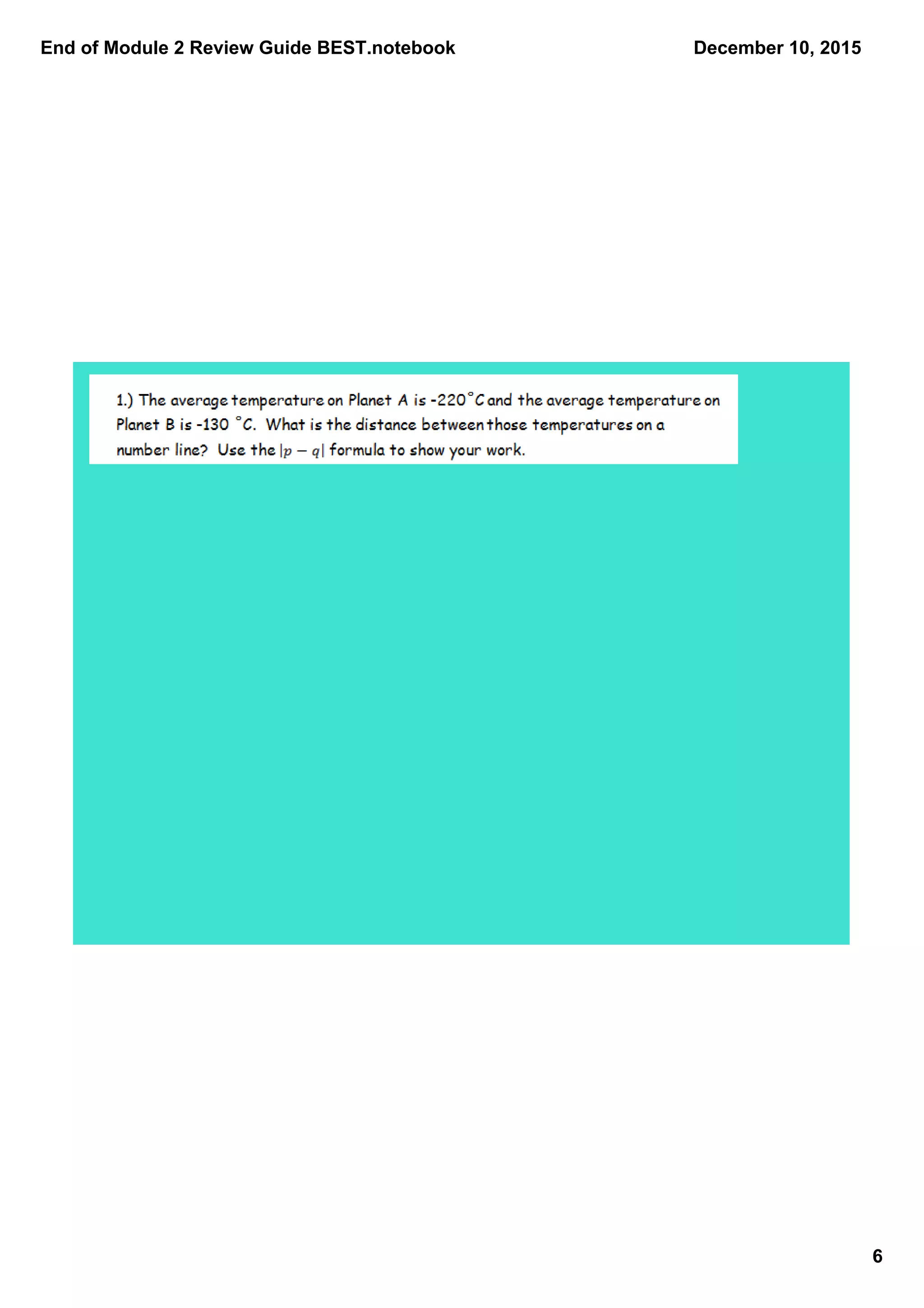 End of Module 2 Review Guide BEST.notebook
6
December 10, 2015
 