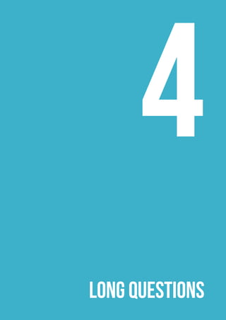 4
LONG QUESTIONS
 