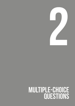 2
MULTIPLE-CHOICE
QUESTIONS
 