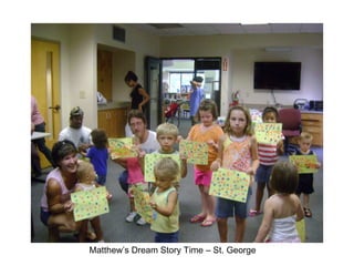 Matthew’s Dream Story Time – St. George 