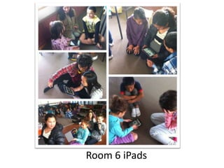 Room 6 iPads
 