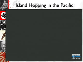 Island Hopping in the Pacific!Island Hopping in the Pacific!
 