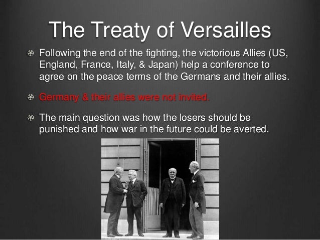 The Treaty Of Versailles And The End
