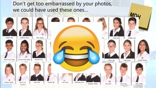 Don’t get too embarrassed by your photos,
we could have used these ones…
 