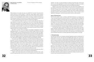 Robert Fabricant is vice president             This piece first appeared in Rotman magazine.   adopted. The ‘iPods’ of poverty alleviation and literacy have likely been invented and
     of Creative at frog.
                                                                                                    put to use by small organizations in some corner of the globe, but there is no market
                                                                                                    for identifying these breakthrough ideas and ensuring widespread adoption.”
                                                                                                    	   Imagine a world where wicked problems were more easily tamed, allowing us to
                                                                                                    pull solutions off the shelf to meet the needs of under-resourced populations around
                                                                                                    the world. The good news is that, through a myriad of business model competitions
                                                                                                    and fellowship programs, social venture capitalists have become adept at identifying
                                                                                                    disruptive innovations with the potential to achieve scale—in theory. Yet due to some
     While problems of all shapes and sizes can benefit from creativity, it has become an           significant “design gaps,” very few have been able to achieve scale in practice.
     article of faith that “wicked problems,” in particular, require highly creative solutions
     that span boundaries and organizations. And as more of the critical issues facing our          Gaps to Achieving Scale
     society—from sustainability to chronic disease—are being classified as wicked (or at           Over the last six years, under an initiative called Mobile Mandate, my colleagues and
     least extremely stubborn), the prominence of design thinking continues to grow in the          I have committed significant time and resources to collaborations that leverage the
     public sphere, expanding into areas heretofore unexplored by designers.                        social impact of design, and along the way, we have gained a healthy respect for the
     	   I have watched this unfold first-hand in my work at frog, where we have seen a             value and limitations of design in this space. One thing we have noted is that it is easy
     rapid expansion of interest from organizations such as the United States Agency for            for designers to underestimate the gaps that exist between prototype and implemen-
     International Development and the State Department, both of which have embarked                tation, and in the case of wicked problems, these gaps are particularly daunting. What
     on initiatives to integrate design thinking into their programming. As a result of such        if there is something in the very nature of wicked problems that makes solutions harder
     partnerships, “social innovation” has moved into the lexicon, with programs popping            to normalize and replicate? And what if design thinking only makes matters worse?
     up simultaneously at business and design schools around the world, as well as collab-          	   This seems like a good moment for reflection, two years after Rotman’s first pub-
     orative projects such as Design for America.                                                   lication devoted to wicked problems. The following are four obstacles that often come
     	   Paul Polak—a pioneer of low cost irrigation technologies in Bangladesh and other           between creative approaches and large-scale implementations in our experience. While
     developing countries—first exposed me to the link between design methods and social            my examples come primarily from our work in the social sector, the observations and
     innovation in 2006. Paul has concluded that products that meet user needs are a signifi-       recommendations that follow are broadly applicable to wicked problems in any field.
     cant, underappreciated market for customers living on less than $1 a day. His organization,
     International Development Enterprises (IDE), has created products from treadle pumps to        1. The Systems Gap
     low-cost drip irrigation systems by using design methods, including direct observation of      Six years ago, Pop!Tech (an innovation accelerator) gathered a group of collaborators at
     user needs and then engaging in rapid cycles of iteration and prototyping in the field.        frog to tackle one of the most severe and intractable health issues in the world: HIV in
     	   The success and visibility of organizations like IDE has lead to a belief not only in      South Africa. A combination of cultural barriers and political neglect had created an epi-
     the power of human-centered, participatory approaches, but also a belief that these            demic of massive proportions in KwaZulu Natal, with infection rates estimated to be 40 per
     efforts will generate an expanding portfolio of solutions from which the best can be           cent and co-infection with TB and multi-drug resistant TB widespread. Often, by the time
     identified and scaled to solve a host of wicked problems. Treadle pumps and micro-             people reached the healthcare system, it was too late in the disease cycle for effective care.
     finance programs have become the design icons of social innovation, positively                 	   We had some great ideas to start with and a shared belief that we could change the
     impacting millions of lives. As Judith Rodin, president of the Rockefeller Foundation,         dynamics of the situation at scale. Together, we incubated an initiative called Project
     has pointed out, “solutions to many of the world’s most difficult social problems don’t        Masiluleke, which focused on solutions that sit largely outside the traditional health-
     need to be invented, they need only to be found, funded and scaled.”                           care infrastructure. Our first step was to sketch out a new model for reaching people at
     	   Unfortunately, very few social innovations have achieved comparable scale. Why?            every stage—from awareness to treatment and follow-up. Our discussion was guided
     As McKinsey’s Steve Davis writes (in the online journal What Matters):                         by the sort of design frameworks that we use for commercial clients like Disney and
     	   “Unlike in the private sector, where successful product innovations have a clear           GE. Within a few hours we had mapped out a systematic strategy and agreed upon the
     process for gaining market share, the best social innovations are not necessarily widely       problem space by hypothesizing potential solutions.



32                                                                                                                                                                                                   33
 