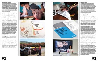 Harnessing the Girl Effect                        Measuring Impact
frog partnered with the Nike Foundation           The World Health Organization issued a
on its Girl Effect program, a broad initiative    report confirming the positive impact of
to increase opportunity and reduce isola-         Project Mwana, our first collaboration with
tion for young women. frog led a series of        UNICEF’s innovation team. The WHO study
workshops and co-design activities with girls     showed a dramatic reduction in the amount
in Kenya, Ethiopia, and Bangladesh, to look       of time it took for critical lab results to get
at how communication technologies might           to clinics and caregivers in the rural districts
unlock new ways to connect girls and build        where the mobile intervention was imple-
critical leadership skills.                       mented. Project Mwana is now in the process
                                                  of a national rollout in Zambia.
Spurring Collective Action Through Design
Our collaboration with the Girl Effect            Creating New Emergency
revealed a new purpose for design as an           Response Solutions
essential set of skills to help communities       UNICEF is one of the earliest responders to
to solve their own problems. Inspired by          humanitarian crises around the world. We
the Girl Effect, we created the Collective        partner with them to tackle the challenge of
Action Toolkit (CAT)—specifically for non-        increasing their ability to coordinate resources
designers. The CAT encourages problem             across the globe and prepare their teams to
solving as a form of skill development, and       make decisions under enormous presses with
connects change-makers with the appropri-         unreliable information. frog has been collabo-
ate digital tools and resources to meet their     rating with the UNICEF innovation team on a
activist goals. This move towards “commu-         game to simulate this decision-making envi-
nity-centered design” isn’t without its own       ronment for UNICEF staff and funders alike.
challenges, as groups by nature engage in
dialogues, often without enough “making”          Driving Collaboration Across Sectors
to help shared knowledge emerge and point         Design is increasingly seen as an ideal
to hypothetical solutions. “Making things”        partner to help drive cross-sector collabora-
forces groups to align, describe, and evolve      tions. frog has been asked to play a lead role
the solutions that fit their communities. This    in designing and facilitating collaborative ses-
concept led to our mantra “Groups MAKE            sions for diverse stakeholders at organizations
Change.” Thousands of people around the           like the Ford Foundation, Gates Foundation,
world downloaded the CAT in the first             Johnson & Johnson, Omidyar Network,
week of its release.                              Pop!Tech, World Health Organization,
                                                  mHealth Alliance, and UNICEF. In addition,
Expanding Access to Financial Services            GE Foundation has come on board as a
Building on frog’s past research on mobile        partner to help fund continued work with
money in Afghanistan, conducted with              frog and UNICEF on community health
partners like financial services company          system strengthening in East Africa.
Finmark and IMTFI, we continued to explore
the frontiers of financial inclusion in nations   A New Strategic Framework for mHealth
such as Rwanda, India, and South Africa. Our      As part of our partnership with UNICEF’s
immersive research approach allows us to          innovation team, we continue to tackle critical
identify emerging needs and behavior at the       issues in the development space. This year we
edges of formal economies and capture and         helped convene a rich set of partners, from
communicate new opportunities to address          Johnson & Johnson to the mHealth Alliance,
the financial needs of the poor through           to develop a strategic framework for the use of
mobile technologies and other channels.           mobile technologies to prevent the transmis-
                                                  sion of HIV to infants. We produced a detailed
                                                  report capturing the process. Findings from
                                                  this collaboration have been presented at mul-
                                                  tiple conferences, and the report continues our
                                                  series of joint UNICEF and frog publications
                                                  on topics like real-time data, mobile health,
                                                  and emergency response.




92                                                                                     93
 