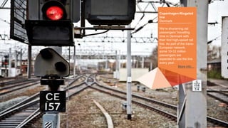 Copenhagen-Ringsted
line
Denmark
We’re shortening rail
passengers’ travelling
time in Denmark with
their first high-speed rail
line. As part of the trans-
European network,
some 10-12 million
passengers are
expected to use the line
every year.
More info…
 