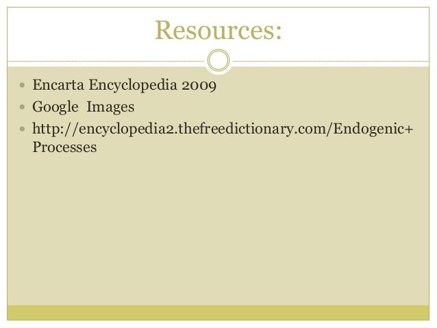 endogenic processes