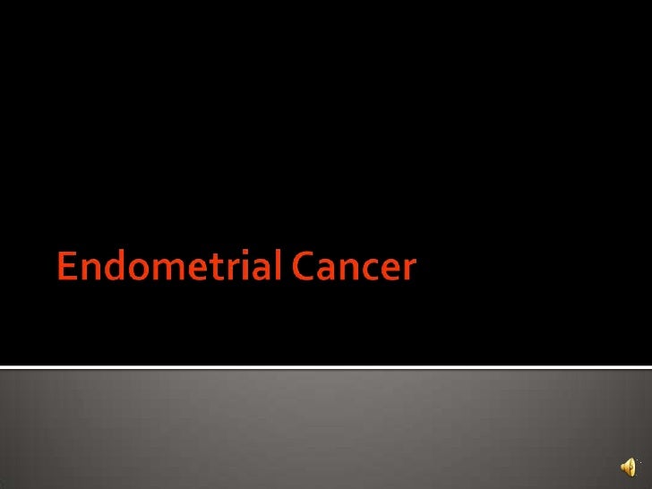 Endometrial Cancer