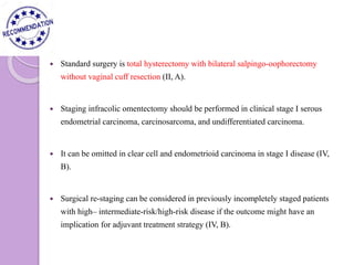 Endometrial cancer recommendations