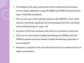 Endometrial cancer recommendations