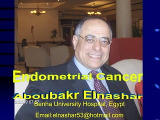 Benha University Hospital, Egypt
Email:elnashar53@hotmail.com
 