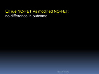 True NC-FET Vs modified NC-FET:
no difference in outcome
AboubakrElnashar
 