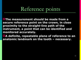 Endometrics root canal working length determination | PPT