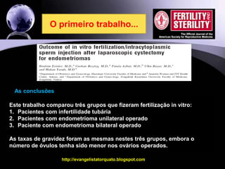 Dois trabalhos avaliando os resultados em doença bilateral estão publicados...são os que se seguem: