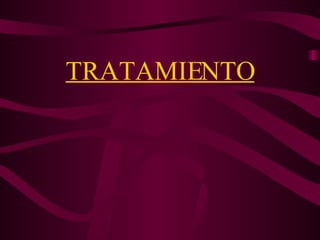TRATAMIENTO 