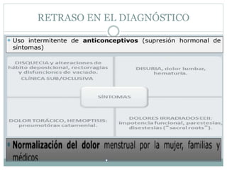 RETRASO EN EL DIAGNÓSTICO
 