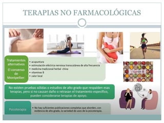 TERAPIAS NO FARMACOLÓGICAS
 