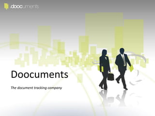Doocuments
The document tracking company
 