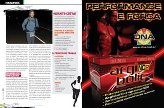 maRaTona


                                                                                                                       QuanTo cusTa?
                                                                                                                        A ultramaratona é um esporte relati-
                                                                                                                       vamente caro, pois engloba gastos com
                                                                                                                       equipamentos e acessórios, treinamen-
                                                                                                                       tos, profissionais da área médica, custos
                                                                                                                       de viagem e inscrições. Segundo levan-
                                                                                                                       tamentos o custo anual do ultramarato-
                                                                                                                       nista gira em torno de R$ 40 mil reais.

                                                                                                                       conFiRa a PlanilHa
                                                                                                                       de gasTos aPRoXima-
                                                                                                                       dos:
                                                                                                                       • Custos aeróbio: R$ 1.500/ mês
                                                                                                                       • Academia: R$ 300,00/mês
                                                                                                                       • Suplementos: R$ 500,00/mês
                                                                                                                       • Equipamentos (tênis): R$ 400,00/mês
                                                                                                                       • Fisioterapia: R$ 8.000,00/ano
                            Outro aspecto abordado pelo espe-            atletas diabéticos nesta prova. Outra foi     • Inscrição e passagem: R$ 1.500,00
                           cialista remete ao acompanhamento             na BR135. Nas minhas primeiras 24 horas
                           nutricional e psicológico, uma vez que        de prova, eu avistei uma casa de fazenda        Total: R$ 41.900,00
                           algumas distâncias exigem muito esforço       no interior de Minas Gerais e fiquei com
                                                                         muita vontade de tomar um café, e pedi
                           do participante, porém limitam o aces-
                           so aos suplementos, alimentos e demais        a um fazendeiro que me servisse um            PRinciPais PRoVas
                           fontes de energia. “Não adianta tomar         pouco de café”, conta o ultramaratonista.     eXTeRioR
                           suplemento se a organização da prova           Já o jornalista e editor do blog + Cor-      • 4 Deserts (Atacama - Chile) - Gobi
                           não permite. O cara deve ter ciência que      rida, Rodolfo Lucena acredita que em          (China) -Saara (Egito) – Last Desert
                           as vezes ele terá 1,5 L de água, durante      uma prova de longa duração tudo pode          (Antártida)
                           todo o percurso”, destaca Rosa, que aler-     acontecer. “Você está sujeito a lesões, dor    • AXtrail Series (Portugal)
                           ta para as barreiras que deverão ser en-      de barriga, dor de ouvido por causa da         • Circuito Racing in the Planet
                           frentadas pelo ultramaratonista “ele deve     ventania, fome, falta de água. Nesse caso      • Comrade’s (Africa do Sul)
                           pesar quanto vale sacrificar seu descanso     é importante ter capacidade para distin-       • Cruce de Los Andes 12x42 (Argentina)
                           e seus momentos ao lado da família”.          guir problemas que podem ser enfrenta-         • Green Lakes Endurance Runs (Estados
                                                                         dos, ou dores que podem ser suportadas        Unidos)
                           cuRiosidades e                                e dores que não devem ser enfrentadas”,        • Spartathlon (Grécia)
                                                                         esclarece.
                           diFiculdades                                   A falta de divulgação e o alto custo tam-
                                                                                                                        • Tetrathlon de Chapelco (Argentina)
                            Além do desgaste físico, do sol escaldan-                                                   • Two Oceans Marathon (Cidade do
                                                                         bém são alguns dos percalços que acom-        Cabo – África do Sul)
                           te, da falta de água e de comida, os ultra-
                                                                         panham a modalidade. “Não há compe-
                           maratonistas são submetidos a situações
                                                                         tição clara e emocionante, portanto não
                           peculiares, segundo Alexei Angelo Caio,
                                                                         atrai TV e publicidade”, justifica Lucena.
                                                                                                                       bRasil
                           da equipe Skarp. “No Cruce de los Andes                                                      • BR 217
                                                                         Já o treinador da equipe MPR, Fábio Rosa
                           12x42, eu estava terminando meu trecho                                                       • BR 135
                                                                         destaca que esse é um esporte em que o
                           no meio do pré Andes Argentino, e não                                                        • Bertioga-Maresias
                                                                         praticante sabe das dificuldades. “A gen-
[ Ano3 | Número13 ] 2011




                           havia nenhuma alma viva na estrada pela                                                      • Caminho da Fé
                                                                         te apóia quem tem condição financeira
                           qual eu corria, com exceção de um carro.                                                     • Volta à Ilha
                                                                         e psicológica, mas não estimulamos a
                           O carro me acompanhou nos últimos
                                                                         prática por si só e alertamos que duran-
                           quilômetros até o Km 42, me incentivan-
                                                                         te um ano ele vai abrir mão do convívio
                           do de uma forma espetacular, pois ele
                                                                         com amigos e a família para se dedicar
                           sabia da presença de uma equipe só de
                                                                         exclusivamente aos treinos”.



52                                                                                  www.portalendorfina.com                                                        www.portalendorfina.com   53
 