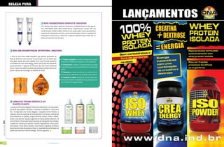 bELEZA purA



                                                                       5. dovE rEconsTruÇÃo compLETA (uniLEvEr)
                                                                        Em apenas sete dias é possível reconstruir completamente os fios que fo-
                                                                       ram maltratados pelas altas temperaturas. Disponível em xampu sem sal,
                                                                       condicionador, condicionador intensivo com dupla ação, creme para pentear,
                                                                       máscara de tratamento nutritivo, creme de tratamento noturno e ampolas de
                                                                       tratamento reconstrutor, a linha traz o suporte suficiente para tratar dos ca-
                                                                       belos sem precisar sair de casa.




                           6. sEdA sos rEconsTruÇÃo EsTruTurAL (uniLEvEr)

                            A linha é uma forte aliada daqueles que querem aproveitar os
                           dias de descanso sem precisar se preocupar com os danos que                    1º Limpar e preparar: usando o xampu sem sal que
                           isso pode causar aos seus cabelos. Com uma formula exclusiva                   elimina os resíduos sem agredir o coro cabeludo;
                           e inovadora de nano technology, possui partículas tão pequenas
                                                                                                          2º Condicionar: usando o condicionador que ajuda
                           que preenchem e reparam as fissuras dos fios como nenhuma
                                                                                                          a desembaraçar os fios auxiliando na manutenção
                           outra. E para tirar melhor proveito dos produtos a Seda ensina um
                                                                                                          diária;
                           passo a passo para proteger os cabelos do verão:
                                                                                                          3º Restaurar: usando os saches de cremes de tra-
                                                                                                          tamento que possibilitam um cuidado mais intenso;
                                                                                                          4º Finalizar e cuidar: usando os cremes para pen-
                                                                                                          tear que hidratam e modelam os fios, proporcionan-
                                                                                                          do um efeito de longa duração.




                           7. LinHAs oX TuTAno vEGETAL E oX
                              pLAnTs+pLAnTs
                            A máscara OX Tutano Vegetal tratamento hidratante é um dos produ-
                           tos da Ox que ajudam a hidratar e restaurar o equilíbrio e a força dos
                           fios. “Enriquecido com Tutano Vegetal e Complexo Amino Restore, a
                           máscara atua na reposição de aminoácidos e nutrientes, hidratando
                           profundamente os cabelos, proporcionando maciez, brilho e melho-
                           rando a sua textura”, explica a gerente da marca, Adriana Nannini. Já
                           a linha Plants+Plants além das mascaras de hidratação traz também
[ Ano2 | Número11 ] 2011




                           a opção de cremes para pentear. Usando ingredientes como proteí-
                           nas cereais e mel, oliva e bambu, cravo branco e gerânio, prímula e
                           aloe e karité e óleo de canola a linha é o “resultado da combinação do
                           melhor da natureza e alta tecnologia”, afirma a gerente.




24                                                                              www.portalendorfina.com                                                        www.portalendorfina.com   25
 