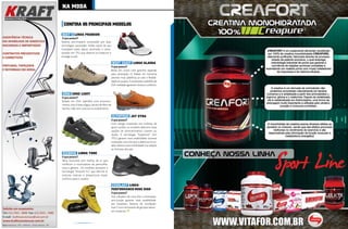 nA modA

                            confirA os principAis modELos

                           bouT’s LinHA prEssion
                            O que possui?
                           Sistema anti-impacto constituído por duas
                           tecnologias associadas: Molas suíças de aço
                           inoxidável sobre placas antirruído, e amor-
                           tecedor em TPU que absorve os impactos e
                           protege os pés.

                                                                           wEsT coAsT LinHA ALAsKA
                                                                           O que possui?
                                                                           Botas em couro com ganchos especiais
                                                                           para amarração. O Solado em borracha
                                                                           permite mais aderência ao solo e flexibili-
                                                                           dade ao usuário. A entressola e palmilha de
                                                                           EVA moldado garantem leveza e conforto.

                           ErKE ErKE LiGHT
                           O que possui?
                           Solado em EVA, palmilha com amorteci-
                           mento, cola à base d’água, tecido de fibra de
                           bambu. Não tem costura no acabamento.

                                                                           oLYmpiKus JET XTrA
                                                                           O que possui?
                                                                           Com design insipirado nas turbinas de
                                                                           jatos e aviões, os modelos oferecem duas
                                                                           opções de amortecimento: traseiro ou
                                                                           duplo. A tecnologia “Supporter” (em
                                                                           TPU) garante mais estabilidade durante
                                                                           a passada, uma vez que a abertura no so-
                                                                           lado oferece mais mobilidade e se adapta
                                                                           ao formato dos pés.
                           rEEbooK LinHA TonE
                           O que possui?
                           Tênis funcional com bolhas de ar que
                           tonificam a musculatura da panturilha,
                           coxa e glúteos . Os modelos possuem a
                           tecnologia “Smooth Fit”, que elimina as
                           costuras internas e proporciona maior
                           conforto para o usuário.

                                                                           EvErLAsT LinHA
                                                                           pErformAncE-miKE HiGH
[ Ano2 | Número11 ] 2011




                                                                           O que possui?
                                                                           Nos calçados de cana alto a amarração
                                                                           anti-torção garante mais estabilidade
                                                                           aos lutadores. Sistema de ventilação
                                                                           Ever Cool e entressola de gel para absor-
                                                                           ver impactos.



54                                   www.portalendorfina.com                                                             www.portalendorfina.com   55
 