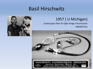 ENDOSCOPY ROLE IN INFLAMMATORY BOWEL DISEASE, ENDOSCOPY HISORY | PPTX