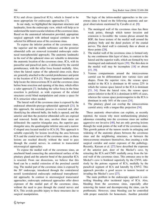 Endoscopic anatomy and approaches of the cavernous sinus cadaver study ...