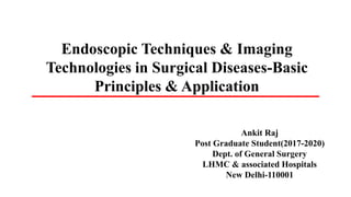 Endoscopic Techniques & Imaging Technologies in Surgical Diseases-Basic ...
