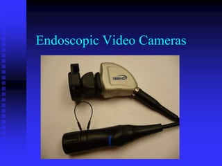 Endoscopic Video Cameras
 