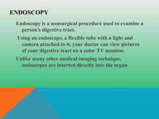 Endoscopy.pptx endoscopy detail with types and procedure | PPTX