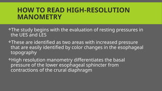 Manometry Reading Endoscopy & Manometry for beginners .pptx