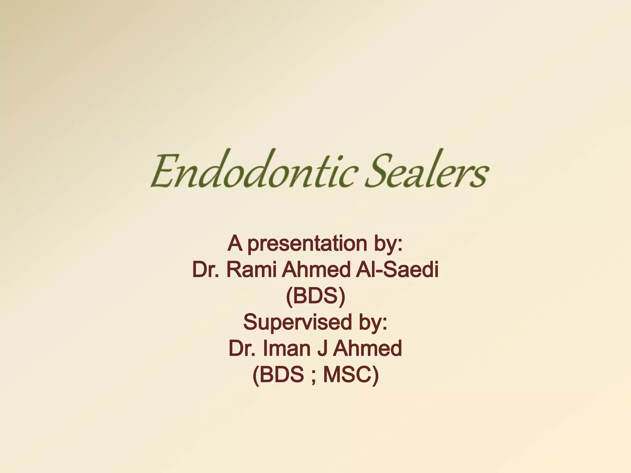 Endodontic sealers a summary and a quick review PPT