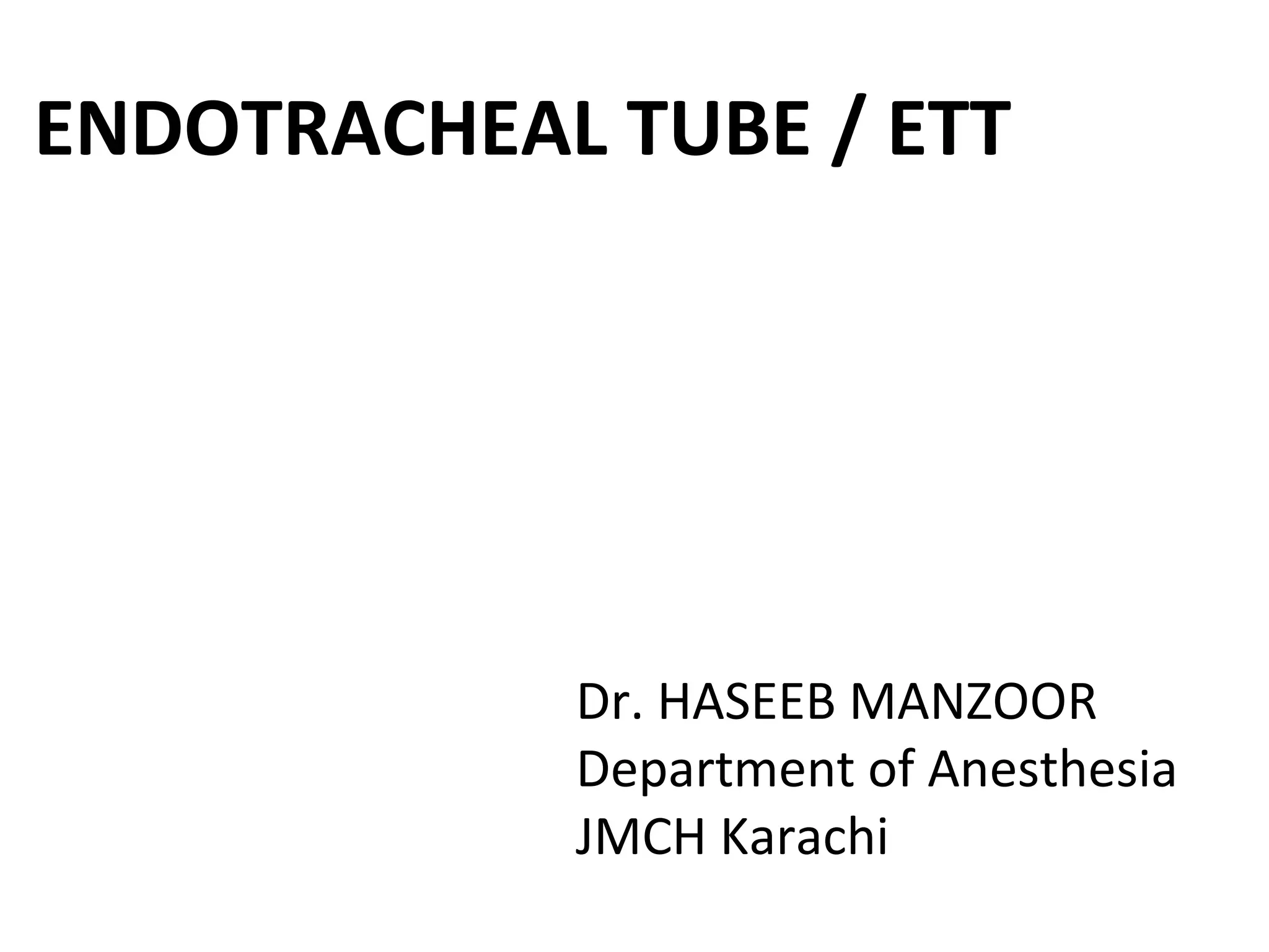 Endotracheal tube | PPT