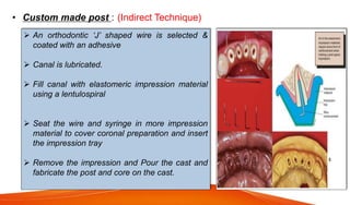 Rehabilitation of endodontically treated teeth : Post & Core | PPTX
