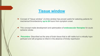 Endovascular therapy Neuro intervention (MT) in AIS Dr Ganesh.pptx