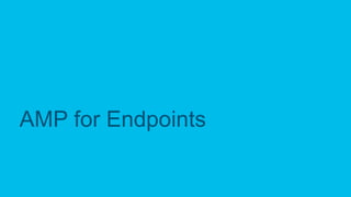 AMP for Endpoints
 
