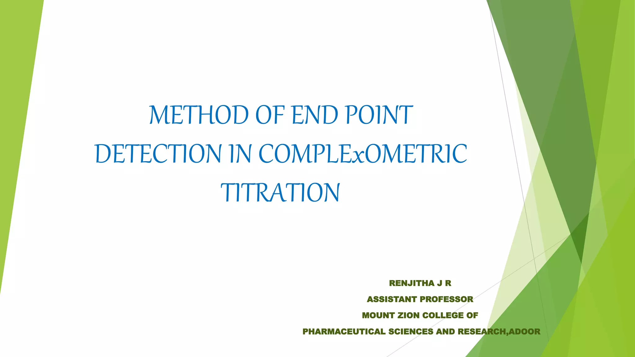 End point detection in complexometric titration PPT